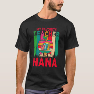 Vintage Retro My Favourite Teacher Calls Me Nana M T-Shirt