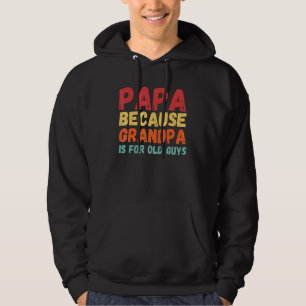 Vintage Retro Papa Because Grandpa Is For Old Guys Hoodie