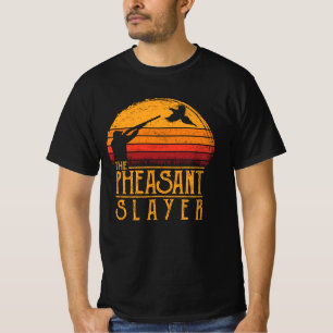 Vintage Retro Pheasant Hunting Pheasant Slayer T-Shirt