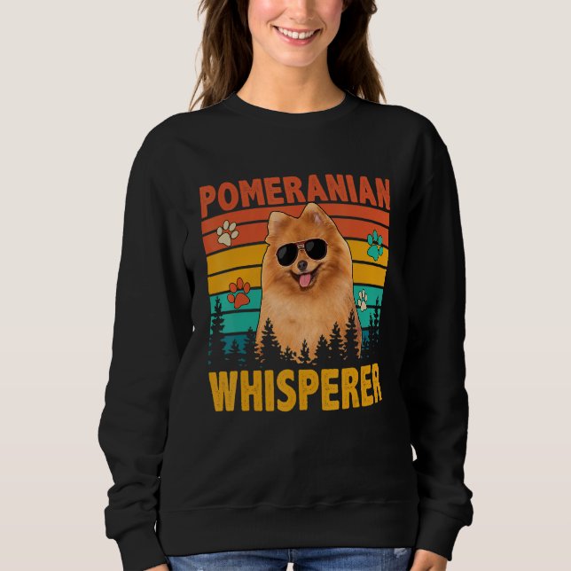 Vintage Retro Pomeranian Whisperer Funny Dog Sungl Sweatshirt (Front)