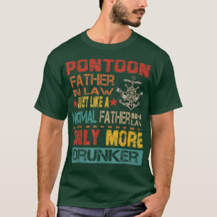 Vintage Retro Pontoon Father In Law Funny Only Mor T-Shirt