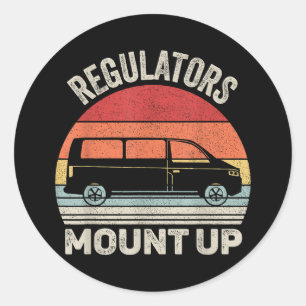 Vintage Retro Regulators Mount Up Funny Mum Classic Round Sticker