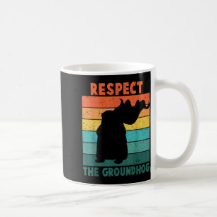 Vintage Retro Respect The Groundhog Holiday Funny Coffee Mug