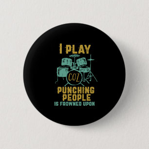 Vintage Retro Rock Band Drummer I Play Drum 6 Cm Round Badge