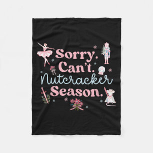 Vintage Retro Sorry Can't Nutcracker Season Sugar Fleece Blanket