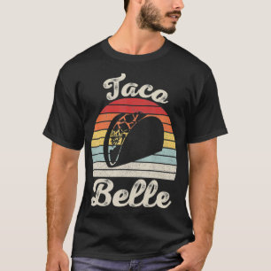 Vintage Retro Taco Belle  For Women Men Funny Taco T-Shirt