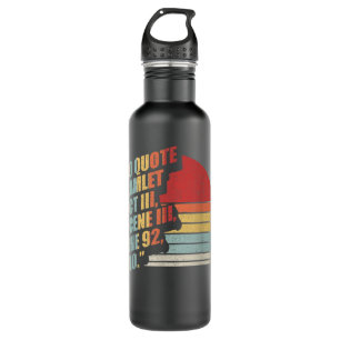 Vintage Retro To Quote Hamlet Funny Literary Readi 710 Ml Water Bottle