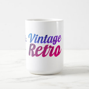 Vintage Retro Typography Design - Coffee Mug