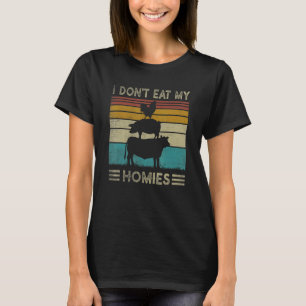Vintage Retro Vegetarian I Don't Eat My Homies Fun T-Shirt
