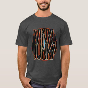 Vintage Retro Vinyl Record Vinyl Junky T-Shirt