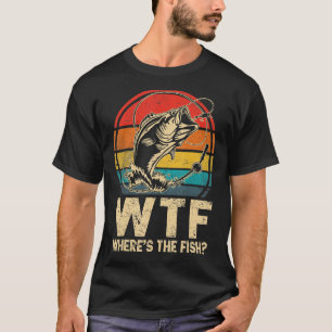 Vintage Retro Where's The Fish  Fishing  Fisher T-Shirt