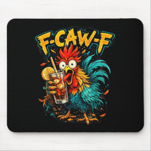Vintage Rooster F-Caw-F Ice Tea Funny Sarcastic Mouse Pad