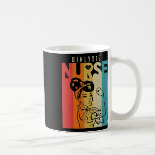 Vintage Rosie The Riveter Dialysis Nurse Coffee Mug
