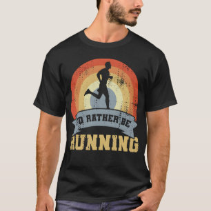 Vintage Running Quote family T-Shirt