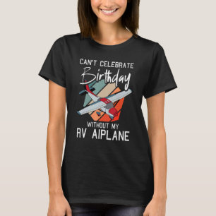 Vintage Rv Airplane Pilot Birthday Flying T-Shirt