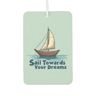 Vintage Sailboat Nautical Inspirational Quote Car Air Freshener