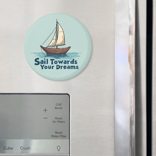 Vintage Sailboat Nautical Inspirational Quote Magnet (In Situ (Fridge))