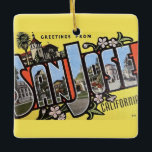 Vintage San Jose Greeting Ornament<br><div class="desc">A vintage postcard greeting from California repurposed on an ornament.  Keep the image on the back or remove it and add your personal message.</div>