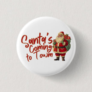 Vintage Santa Claus: Santa's Coming to Town 3 Cm Round Badge