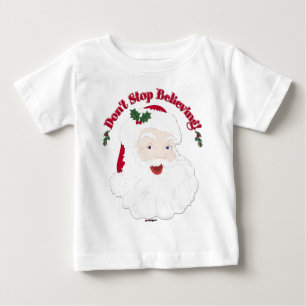 Vintage Santa Don't Stop Believing! Baby T-Shirt