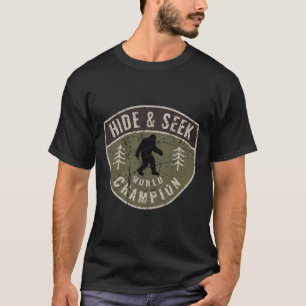 Vintage Sasquatch Hide And Seek World Champion Big T-Shirt