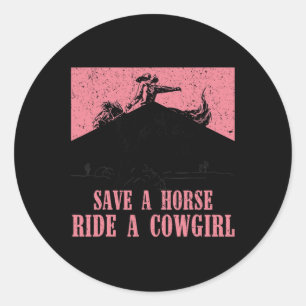 Vintage Save A Horse Ride A Cowgirl2 Classic Round Sticker