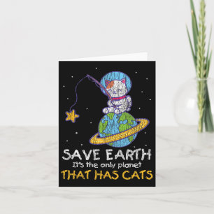 Vintage Save Earth That Has Cat Funny Earth Day Ca Card