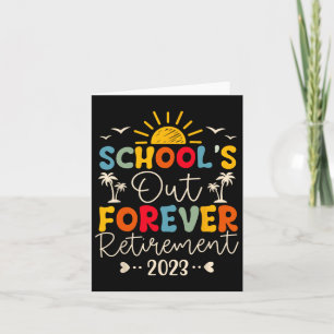 Vintage School's Out Forever Retirement Teacher Re Card
