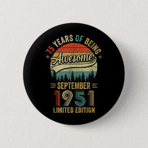 Vintage September 1951 75 Years Old 75th Birthday 6 Cm Round Badge