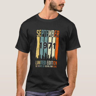 Vintage September 1971 Limited Edition 50Th Bday 5 T-Shirt