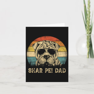 Vintage Shar Pei Dad Dog Lovers Father&#; s Day Te Card