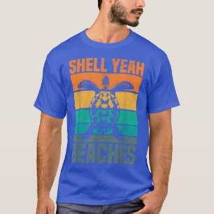 Vintage Shell Yeah Tortoise Lover Gift Marine Anim T-Shirt