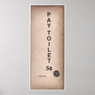 Vintage Sign - Pay Toilet 5¢