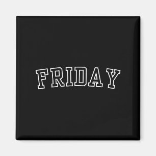 Vintage Simple Minimalistic Days Of The Week Shirt Magnet