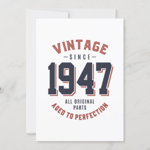 Vintage Since 1947 Birthday Gift Invitation