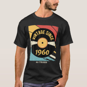 Vintage Since 1960 Vinyl Music Record 60th Birthda T-Shirt