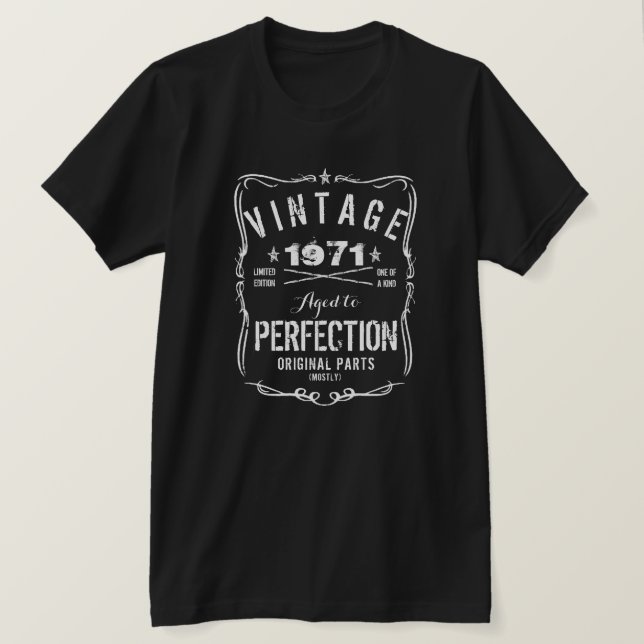VINTAGE SINCE 1971 AGED TO PERFECTION T-Shirt (Design Front)
