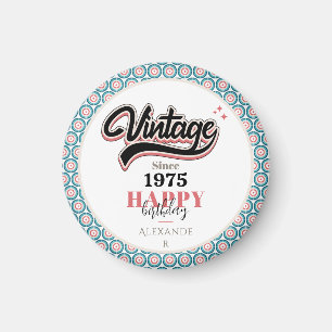 Vintage since - 1975 magnet