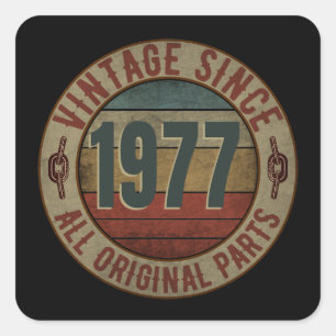 VINTAGE SINCE 1977 ALL ORIGINAL PARTS. SQUARE STICKER