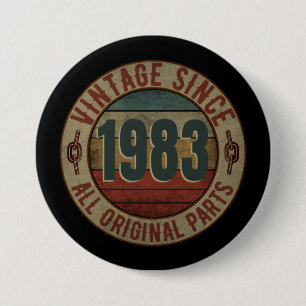 VINTAGE SINCE 1983 ALL ORIGINAL PARTS. 7.5 CM ROUND BADGE