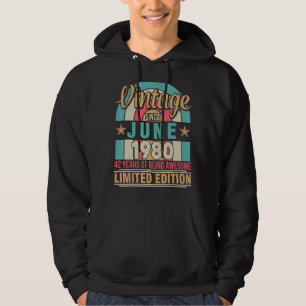 Vintage Since June 1980 Birthday 42 Years Of Being Hoodie