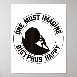 Vintage Sisyphus Is Happy Quote - The Myth Of Sisy Poster