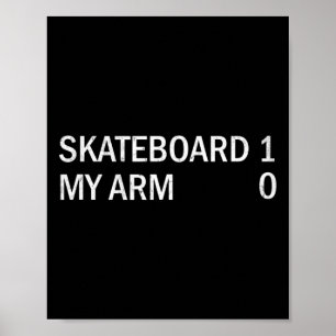 Vintage Skateboard 1 My Arm 0 Skateboarding Skateb Poster