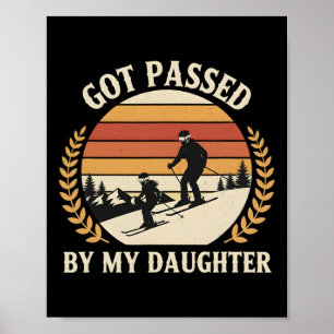 Vintage Skiing Family Got Ped By My Daughter Retro Poster