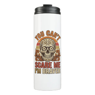 Vintage Skull You Can’t Scare Me Halloween Shirt D Thermal Tumbler