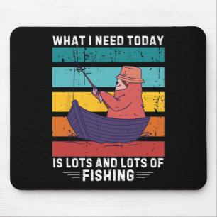 Vintage Sloth What I Need Today Is Lots And Lots O Mouse Pad