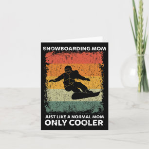 Vintage Snowboarding Mum Like A Normal Mum Only Co Card