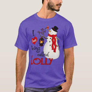 Vintage Snowflakes Snowman I Love Being Called Lol T-Shirt