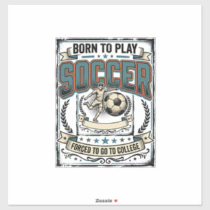 Vintage Soccer Born To Play College Shirt Design_1