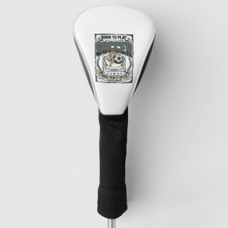 Vintage Soccer Born To Play College Shirt Design_1 Golf Head Cover